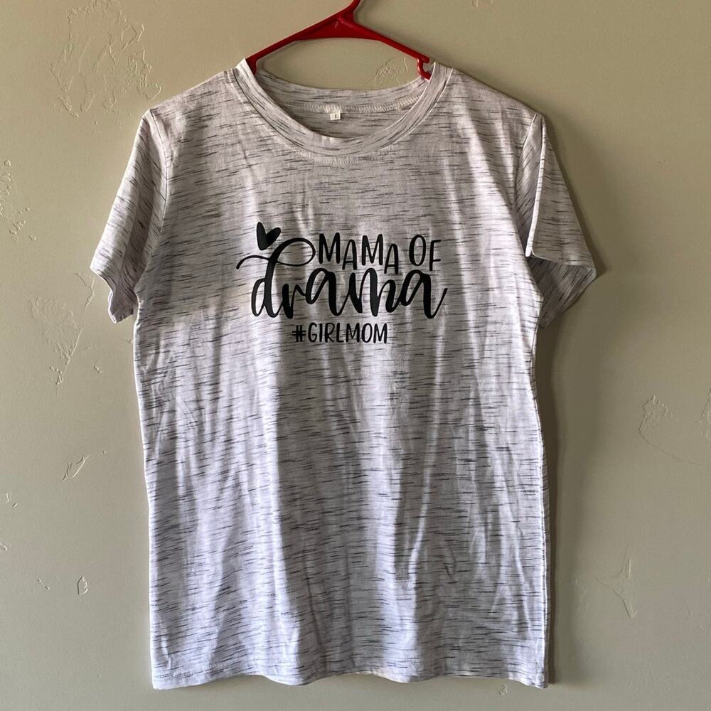 MAMA of DRAMA #Girlmom Tee- Size Large - Picture 2 of 4
